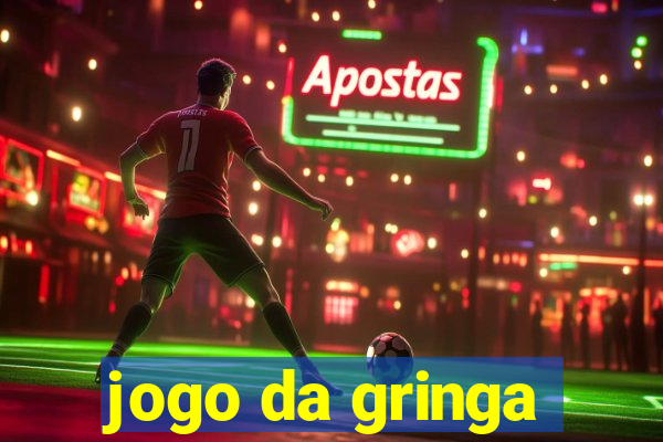 jogo da gringa